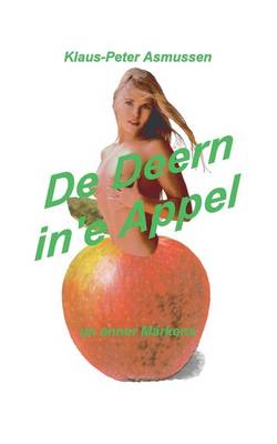 de Deern In'e Appel (Paperback)
