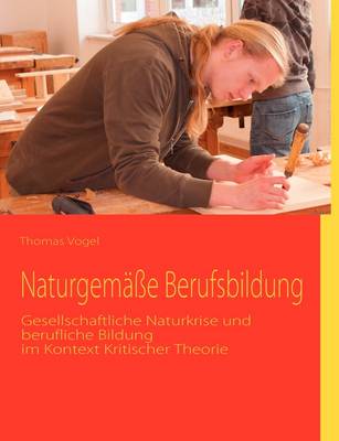Naturgem e Berufsbildung (Paperback)