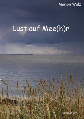Lust Auf Mee(h)R (Paperback)