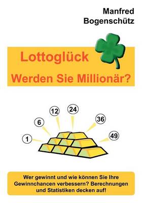 Lottogl Ck - Werden Sie Million R? (Paperback)