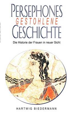 Persephones Gestohlene Geschichte (Paperback)