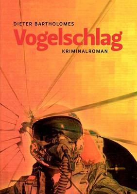 Vogelschlag (Paperback)