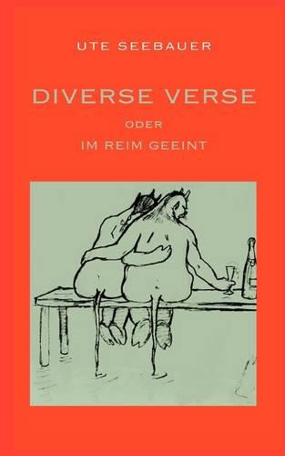 Diverse Verse Oder Im Reim Geeint (Paperback)