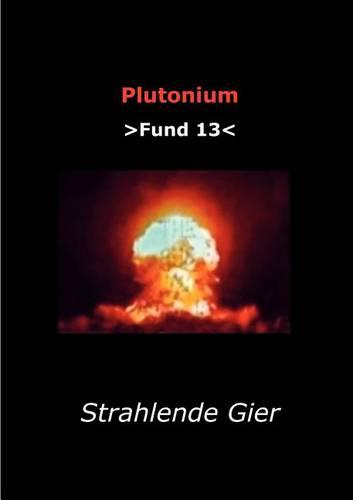 Plutonium Fund 13 (Paperback)
