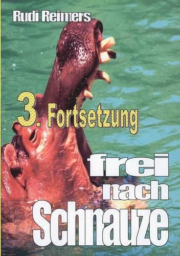 3. Fortsetzung Frei Nach Schnauze (Paperback)