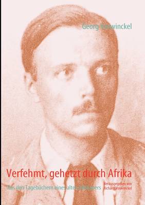 Verfehmt, gehetzt durch Afrika (Paperback)