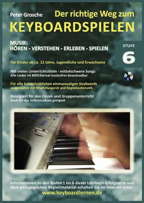 Der Richtige Weg Zum Keyboardspielen (Stufe 6) (Paperback)
