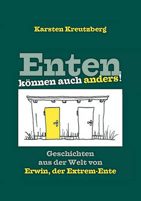 Enten Knnen Auch Anders! (Paperback)
