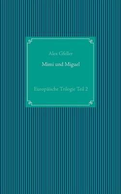 Mimi Und Miguel (Paperback)