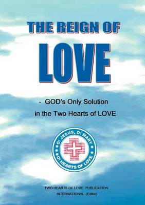 The Reign of Love (Paperback)
