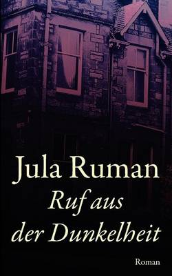 Ruf Aus Der Dunkelheit (Paperback)