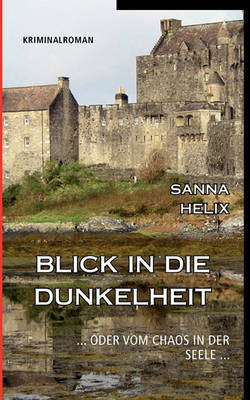 Blick in Die Dunkelheit (Paperback)
