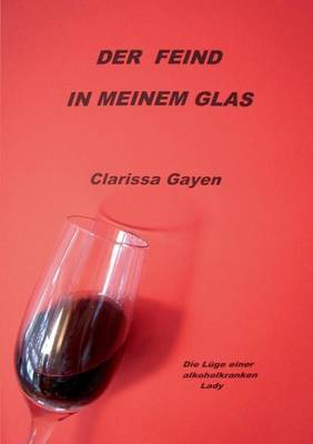 Der Feind in Meinem Glas (Paperback)