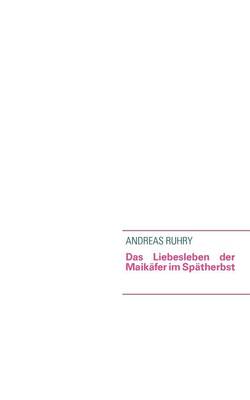 Das Liebesleben Der Maik Fer Im Sp Therbst (Paperback)