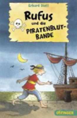 Rufus Und Die Piratenblut-Bande (Paperback)