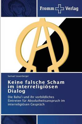 Keine Falsche Scham Im Interreligiosen Dialog (Paperback)