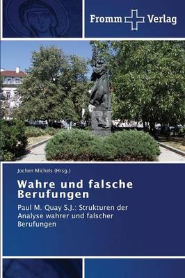 Wahre Und Falsche Berufungen (Paperback)