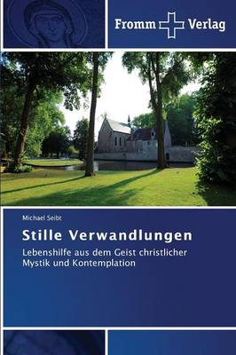 Stille Verwandlungen (Paperback)