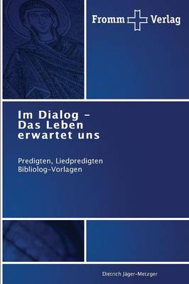 Im Dialog - Das Leben Erwartet Uns (Paperback)