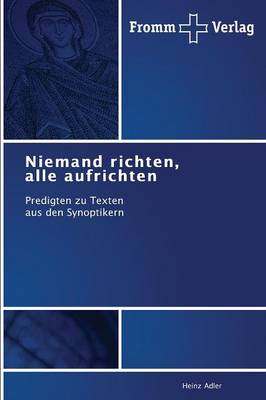 Niemand Richten, Alle Aufrichten (Paperback)