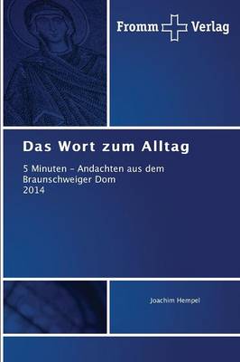 Das Wort Zum Alltag (Paperback)