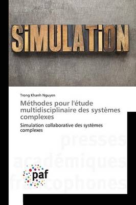 M�thodes Pour l'�tude Multidisciplinaire Des Syst�mes Complexes - Omn.Pres.Franc. (Paperback)