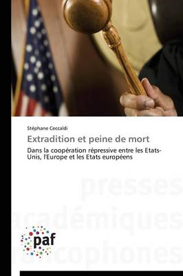 Extradition Et Peine de Mort - Omn.Pres.Franc. (Paperback)
