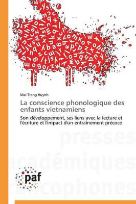 La Conscience Phonologique Des Enfants Vietnamiens - Omn.Pres.Franc. (Paperback)