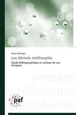 Les D�riv�s M�thoxyl�s - Omn.Pres.Franc. (Paperback)
