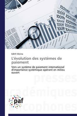 L'Evolution Des Systemes de Paiement - Omn.Pres.Franc. (Paperback)