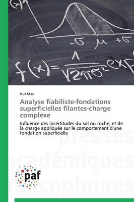 Analyse Fiabiliste-Fondations Superficielles Filantes-Charge Complexe - Omn.Pres.Franc. (Paperback)