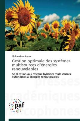 Gestion Optimale Des Syst�mes Multisources D �nergies Renouvelables - Omn.Pres.Franc. (Paperback)