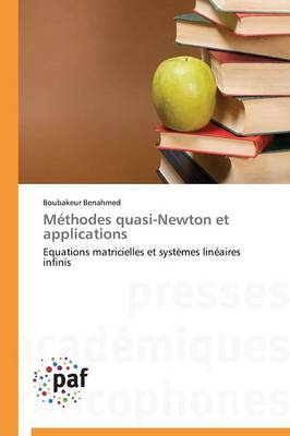M�thodes Quasi-Newton Et Applications - Omn.Pres.Franc. (Paperback)