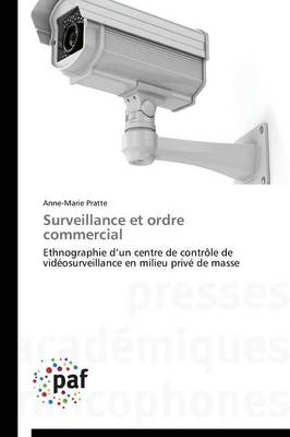 Surveillance Et Ordre Commercial - Omn.Pres.Franc. (Paperback)