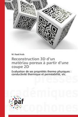 Reconstruction 3D D Un Mat�riau Poreux � Partir D Une Coupe 2D - Omn.Pres.Franc. (Paperback)