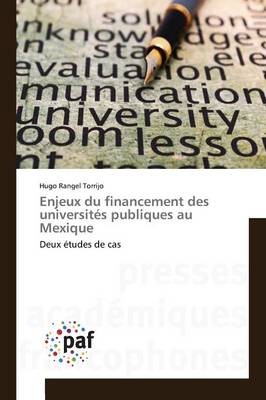 Enjeux Du Financement Des Universites Publiques Au Mexique - Omn.Pres.Franc. (Paperback)