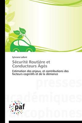S�curit� Routi�re Et Conducteurs �g�s - Omn.Pres.Franc. (Paperback)