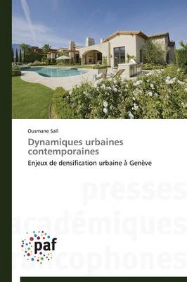 Dynamiques Urbaines Contemporaines - Omn.Pres.Franc. (Paperback)