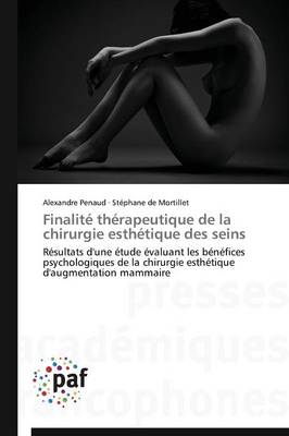 Finalit� Th�rapeutique de la Chirurgie Esth�tique Des Seins - Omn.Pres.Franc. (Paperback)