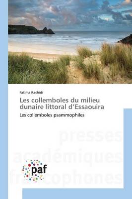 Les Collemboles Du Milieu Dunaire Littoral d'Essaouira - Omn.Pres.Franc. (Paperback)
