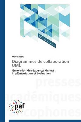 Diagrammes de Collaboration UML - Omn.Pres.Franc. (Paperback)