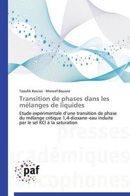 Transition de Phases Dans Les M�langes de Liquides - Omn.Pres.Franc. (Paperback)