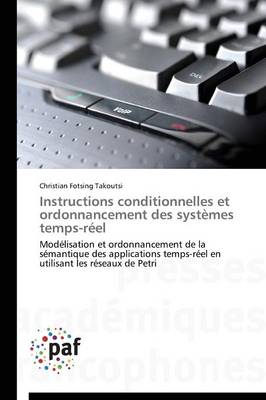 Instructions Conditionnelles Et Ordonnancement Des Syst mes Temps-R el - Omn.Pres.Franc. (Paperback)