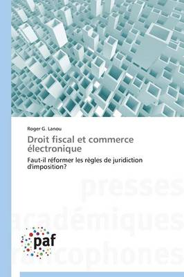 Droit Fiscal Et Commerce �lectronique - Omn.Pres.Franc. (Paperback)
