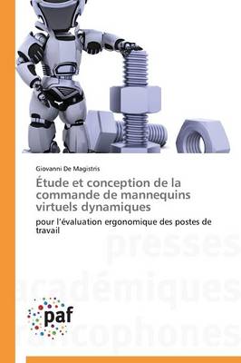 tude Et Conception de la Commande de Mannequins Virtuels Dynamiques - Omn.Pres.Franc. (Paperback)