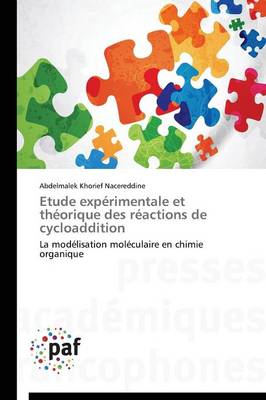 Etude Experimentale Et Theorique Des Reactions de Cycloaddition - Omn.Pres.Franc. (Paperback)