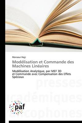 Mod�lisation Et Commande Des Machines Lin�aires - Omn.Pres.Franc. (Paperback)