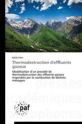 Thermodestruction d'Ef Uents Gazeux - Omn.Pres.Franc. (Paperback)