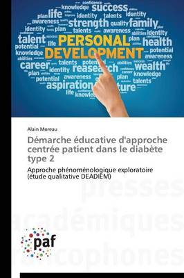 D�marche �ducative d'Approche Centr�e Patient Dans Le Diab�te Type 2 - Omn.Pres.Franc. (Paperback)