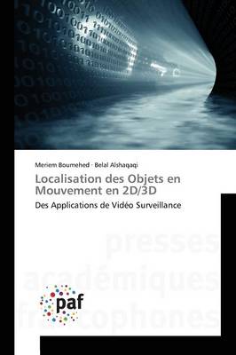Localisation Des Objets En Mouvement En 2d/3D - Omn.Pres.Franc. (Paperback)